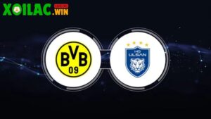 Soi kèo Dortmund vs Ulsan HD - 2h00 ngày 26/6 - FIFA Club World Cup