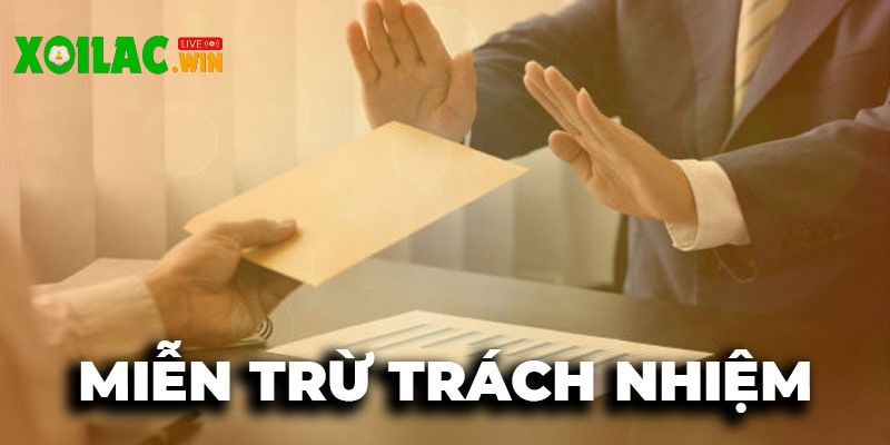 Chính sách miễn trừ trách nhiệm tại web Xoilac.win mang lại nhiều lợi ích đáng kể Chính sách miễn trừ trách nhiệm tại web Xoilac.win mang lại nhiều lợi ích đáng kể