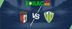 Soi kèo Braga vs Tondela - 2h30 ngày 11/8