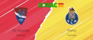 Soi kèo Gil Vicente vs FC Porto - 2h15 ngày 19/8