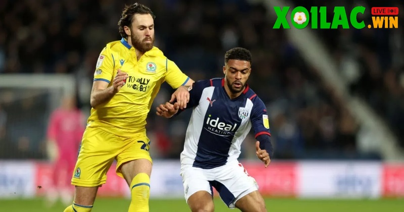 Soi kèo West Brom vs Blackburn - 21h00 ngày 09/8 - Hạng Nhất Anh 1 Soi kèo West Brom vs Blackburn - 21h00 ngày 09/8