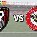 Soi kèo Bournemouth vs Brentford - 1h45 ngày 27/8 - Cúp Liên đoàn Anh