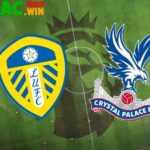Soi kèo Leeds vs Crystal Palace - 3h00 ngày 21/12 - Ngoại hạng Anh