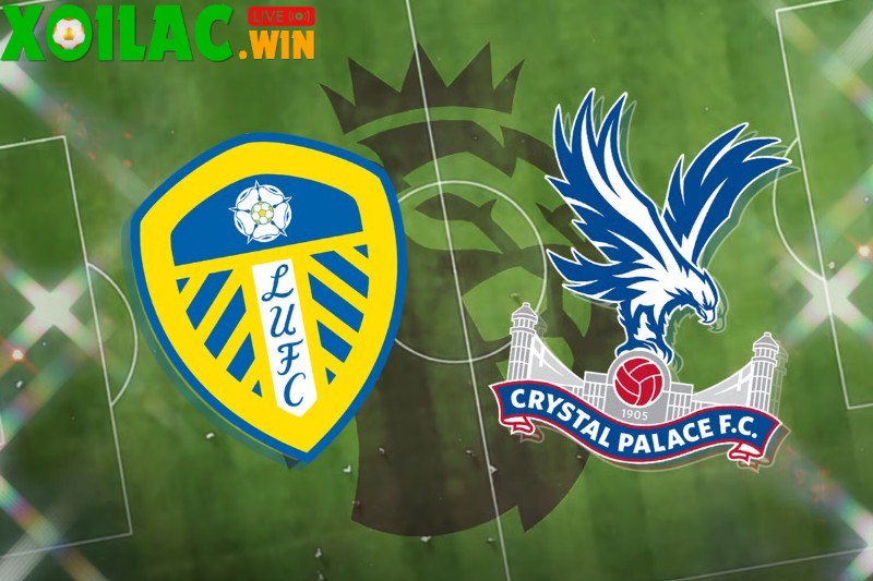 Soi kèo Leeds vs Crystal Palace - 3h00 ngày 21/12 - Ngoại hạng Anh